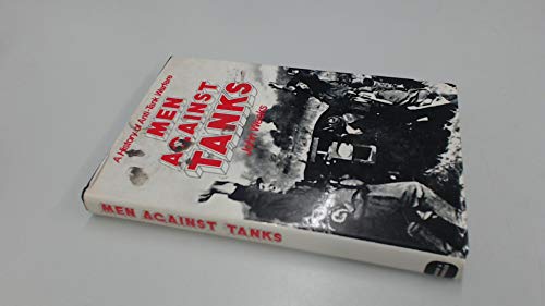 9780715369098: Men against tanks: A history of anti-tank warfare