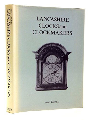 Lancashire Clocks and Clockmakers