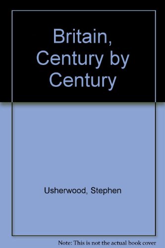Britain, Century By Century