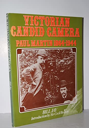9780715369869: Victorian Candid Camera: Paul Martin, 1864-1944