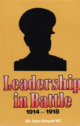 Imagen de archivo de Leadership in Battle, 1914-18: Commanders in Action a la venta por WorldofBooks