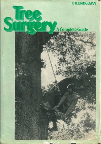 Beispielbild fr Tree Surgery: The Complete Guide zum Verkauf von WorldofBooks