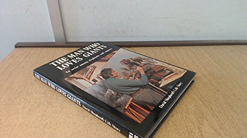 Beispielbild fr The Man Who Loves Giants : An Artist among Elephants and Engines: David Shepherd's Autobiography zum Verkauf von Better World Books