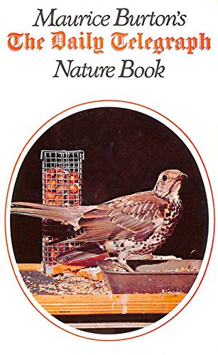 Maurice Burton's The Daily telegraph nature book (9780715370780) by Burton, Maurice