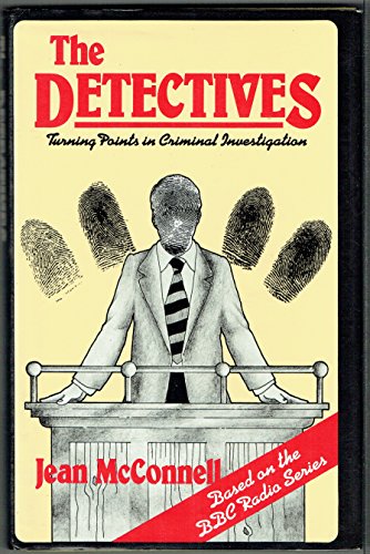 Beispielbild fr The Detectives: Turning Points in Criminal Investigation zum Verkauf von medimops