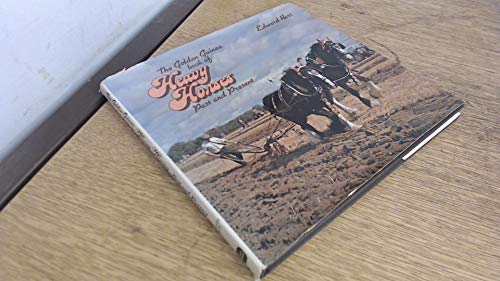 Beispielbild fr Golden Guinea Book of Heavy Horses zum Verkauf von WorldofBooks