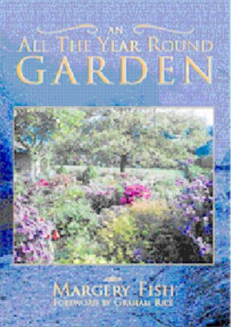 Stock image for All the Year Round Garden for sale by WorldofBooks