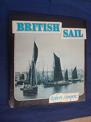 Beispielbild fr British Sail zum Verkauf von WorldofBooks