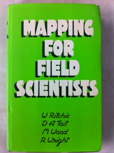 Stock image for Mapping for Field Scientists: A Problem Solving Approach for sale by PsychoBabel & Skoob Books