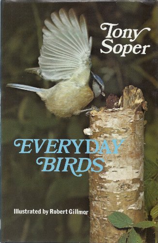 Everyday birds (9780715372777) by Soper, Tony