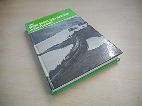 Beispielbild fr History of the Railways of the Scottish Highlands: West Highland Railway v. 1 zum Verkauf von AwesomeBooks