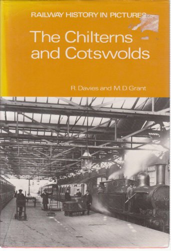 Stock image for Chilterns and Cotswolds (Railway History in Pictures) for sale by Novel Ideas Books & Gifts