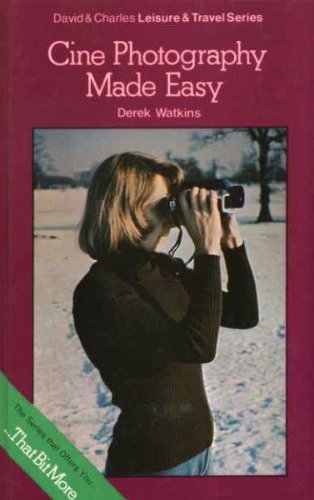 Stock image for Cine Photography Made Easy Watkins, Derek for sale by Re-Read Ltd