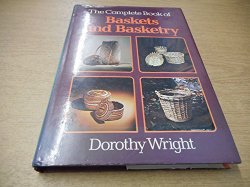 9780715374498: Complete Book of Baskets and Basketry