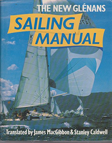 9780715374702: The New Glenans Sailing Manual