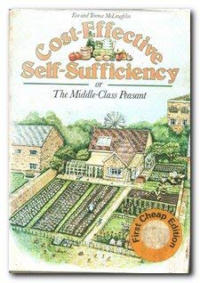 9780715374740: Cost Effective Self-Sufficiency or the Middle-Class Peasant