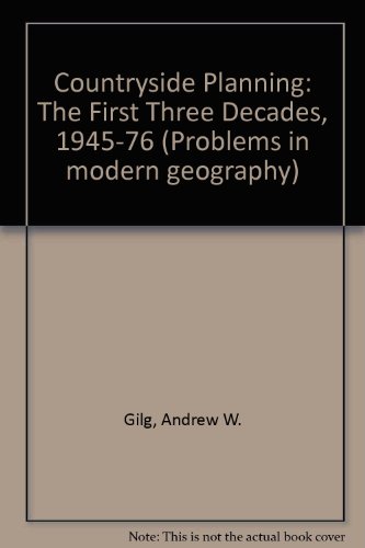 9780715374993: Countryside Planning: The First Three Decades, 1945-76