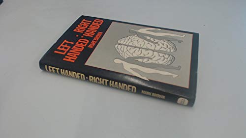 Stock image for LEFT HANDED - RIGHT HANDED for sale by GREENSLEEVES BOOKS