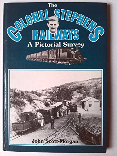 Imagen de archivo de Colonel Stephens Railways: A Pictorial Survey a la venta por WorldofBooks