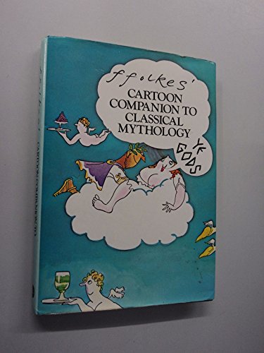 9780715375853: Ffolkes' Cartoon companion to classical mythology