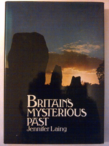 Stock image for Britain'S Mysterious Past for sale by WorldofBooks