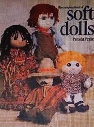 Stock image for The Complete Book of Soft Dolls for sale by WorldofBooks