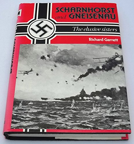 Stock image for Scharnhorst and Gneisenau - The elusive sisters for sale by best books