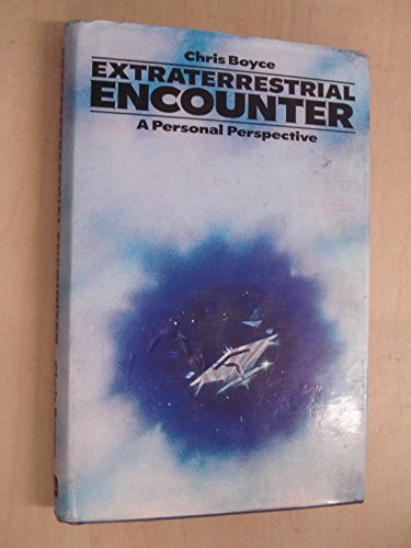 Imagen de archivo de Extraterrestrial Encounter: A Personal Perspective a la venta por WorldofBooks