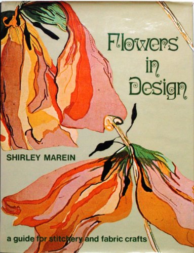 9780715376409: Flowers in Design: The Guide for Stitchery and Fabric Design