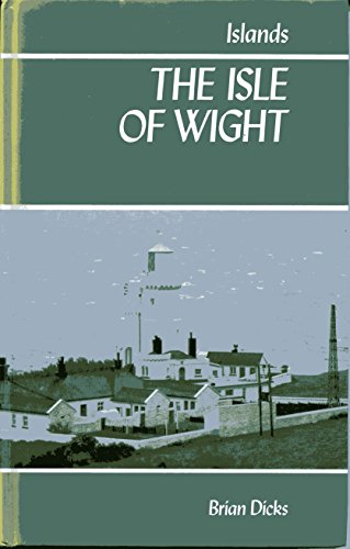 Beispielbild fr The Isle of Wight [The Islands Series] zum Verkauf von Arapiles Mountain Books - Mount of Alex
