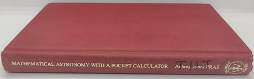 9780715376751: Mathematical Astronomy with a Pocket Calculator