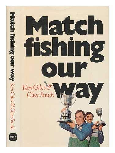 9780715376928: Match fishing our way