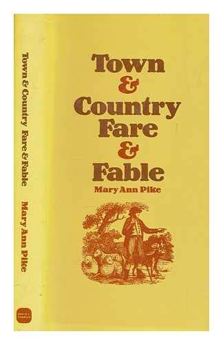 Town and Country Fare and Fable