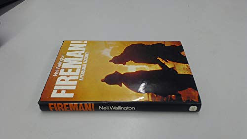 Stock image for Fireman!: A Personal Account for sale by WorldofBooks