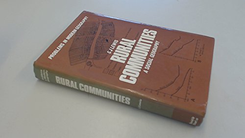 Stock image for Rural Communities. [Problems in Modern Geography] for sale by G. & J. CHESTERS