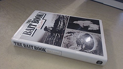 Beispielbild fr Bait Book: Fresh Water and Sea Angling zum Verkauf von WorldofBooks