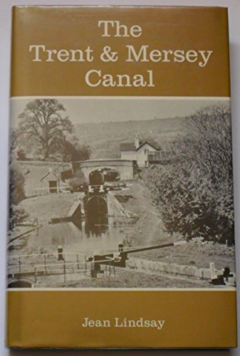 The Trent & Mersey Canal (Canals of the British Isles)