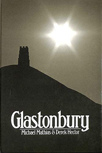 Imagen de archivo de Glastonbury: The Mecca of the West Country a la venta por The Guru Bookshop