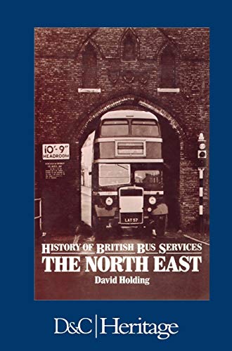 A History of the British Bus Service: North East