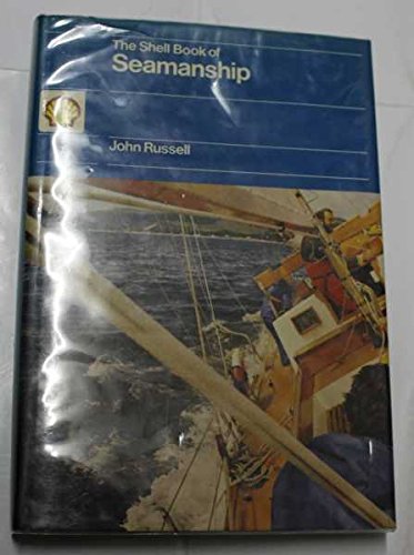 Stock image for Shell Book of Seamanship for sale by AwesomeBooks