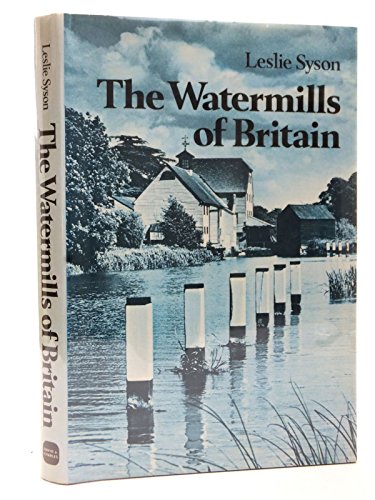 9780715378243: Watermills of Britain [Idioma Ingls]