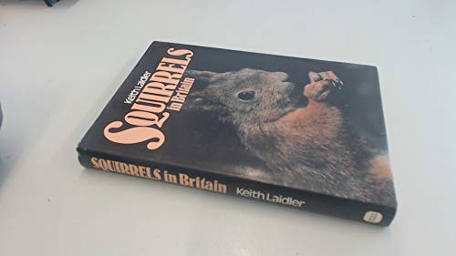 9780715378250: Squirrels in Britain