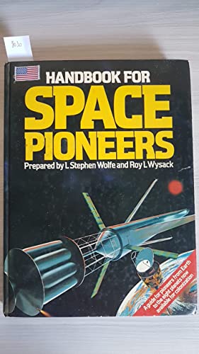 Imagen de archivo de Handbook For Space Pioneers a la venta por ThriftBooks-Atlanta