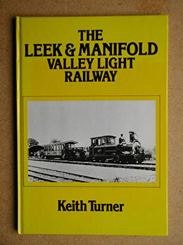 Stock image for Leek and Manifold Valley Light Railway for sale by WorldofBooks