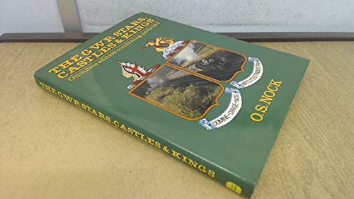 9780715379776: Great Western Railway: Stars, Castles and Kings: Pt. 1 & 2 in 1v (David & Charles Locomotive Monographs)