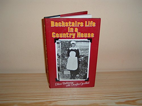 Stock image for Backstairs Life in a Country House for sale by Better World Books: West
