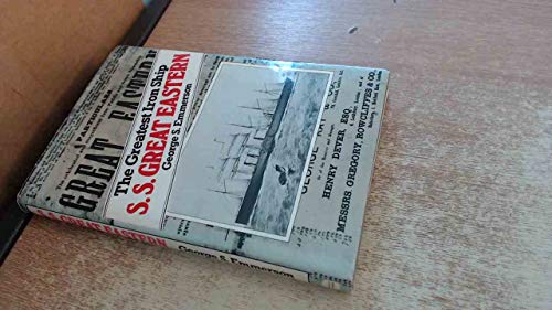 Beispielbild fr S.S. Great Eastern: The Greatest Iron Ship zum Verkauf von ThriftBooks-Atlanta