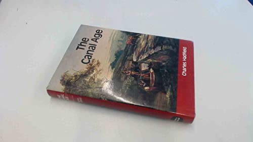 Stock image for The canal age for sale by GF Books, Inc.