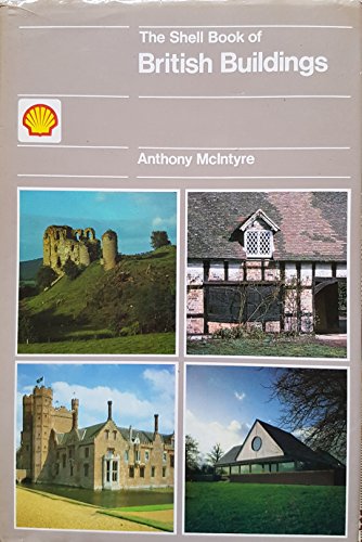 Stock image for THE SHELL BOOK OF BRITISH BUILDINGS for sale by Archer's Used and Rare Books, Inc.