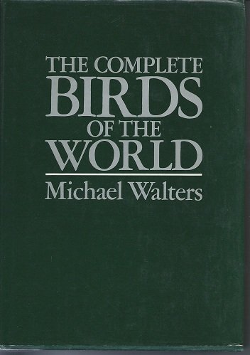 Beispielbild fr Complete Birds of the World zum Verkauf von WorldofBooks
